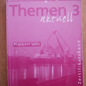 Themen 3 - Aktuell pracovní sešit němčina
