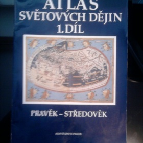 Atlas světových dějin Pravěk - Starověk