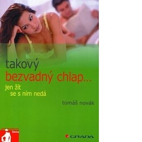 Sháním knihu Takový bezvadný chlap jen žit se s nim nedá