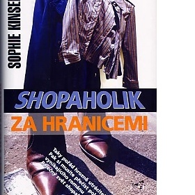 Knihu Shopaholik za hranicemi - foto č. 1
