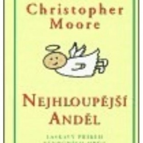 Kniha nejhloupější Anděl Christopher Moore - foto č. 1