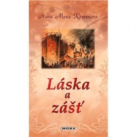 Kniha láska a zášť Hana Marie Körnerová - foto č. 1